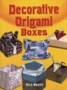 Decorative Origami Boxes (Paperback) - Rick Beech Photo