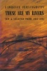 These are My Rivers - New & Selected Poems 1955-1993 (Paperback, Reprinted edition) - Lawrence Ferlinghetti Photo