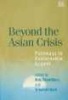 Beyond the Asian Crisis - Pathways to Sustainable Growth (Hardcover) - Anis Chowdhury Photo