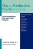 Harm Reduction Psychotherapy - A New Treatment for Drug and Alcohol Problems (Paperback) - Andrew Tatarsky Photo