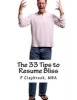 The 33 Tips to Resume Bliss (Paperback) - P Claybrook Mba Photo