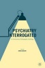 Psychiatry Interrogated 2017 - An Institutional Ethnography Anthology (Paperback, 1st Ed. 2017) - Bonnie Burstow Photo