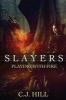 Slayers - Playing with Fire (Paperback) - CJ Hill Photo