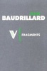 Fragments (Paperback, annotated edition) - Jean Baudrillard Photo