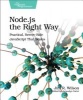 Node.js the Right Way - Practical, Server-Side JavaScript That Scales (Paperback) - Jim Wilson Photo