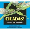 Cicadas! - Strange and Wonderful (Hardcover) - Laurence P Pringle Photo