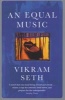 An Equal Music (Paperback, New Ed) - Vikram Seth Photo