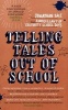 Telling Tales Out of School - A Miscellany of Celebrity School Days (Hardcover) - Jonathan Sale Photo