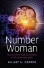 Number Woman - You Will Never Look at Numbers in the Same Way Again (Paperback) - Hilary H Carter Photo