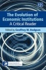 The Evolution of Economic Institutions - A Critical Reader (Hardcover, illustrated edition) - Geoffrey M Hodgson Photo