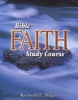 Bible Faith Study Course (Paperback) - Kenneth E Hagin Photo