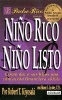 Nino Rico, Nino Listo - Como Dar A Sus Hijos una Educacion Financiera Solida (English, Spanish, Paperback) - Robert T Kiyosaki Photo