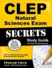 CLEP Natural Sciences Exam Secrets - CLEP Test Review for the College Level Examination Program (Paperback) - CLEP Exam Secrets Test Prep Team Photo