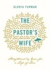 The Pastor's Wife - Strengthened by Grace for a Life of Love (Paperback) - Gloria Furman Photo