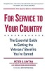 For Service to Your Country - The Essential Guide to Getting the Veterans' Benefits You've Earned (Paperback) - Peter S Gaytan Photo