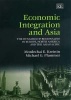 Economic Integration and Asia - The Dynamics of Regionalism in Europe, North America and the Asia-Pacific (Hardcover) - Mordechai E Kreinin Photo