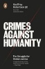 Crimes Against Humanity - The Struggle For Global Justice (Paperback) - Geoffrey Robertson Photo