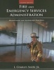 Fire and Emergency Services Administration: Management and Leadership Practices (Paperback, 2nd Revised edition) - L Charles Smeby Photo