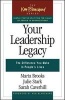 Your Leadership Legacy - The Difference You Make in People's Lives (Paperback) - Marta Brooks Photo