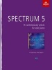 Spectrum 5, 5 - 15 Contemporary Pieces for Solo Piano (Sheet music) - Thalia Myers Photo