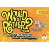 Would You Rather...? - Trippin' Edition: Over 300 Diabolically Deranged Dilemmas to Ponder (Paperback) - Justin Heimberg Photo