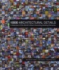 1000 Architectural Details - A Selection of the World's Most Interesting Building Elements (Hardcover) - Alex Sanchez Vidiella Photo