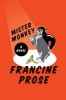 Mister Monkey - A Novel (Hardcover) - Francine Prose Photo