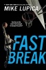 Fast Break (Paperback) - Mike Lupica Photo