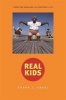 Real Kids - Creating Meaning in Everyday Life (Hardcover) - Susan L Engel Photo