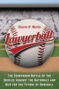 Lawyerball - The Courtroom Battle of the Orioles Against the Nationals and Mlb for the Future of Baseball (Paperback) - Charles H Martin Photo