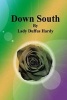 Down South (Paperback) - Lady Duffus Hardy Photo