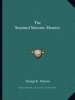 The Standard Masonic Monitor (Paperback) - George E Simons Photo