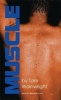 Muscle (Paperback) - Tom Wainwright Photo