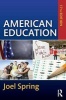 American Education (Paperback, 17th Revised edition) - Joel Spring Photo