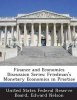 Finance and Economics Discussion Series - Friedman's Monetary Economics in Practice (Paperback) - Edward Nelson Photo