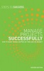 Manage Projects Successfully - How to Make Things Happen on Time and on Budget (Paperback, Revised edition) -  Photo