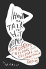 How to Talk to Hot Women - The 9 Secrets to Getting and Keeping the Woman (Women) of Your Dreams (Paperback) - Mehow Photo