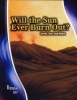 Will the Sun Ever Burn Out? - Earth, Sun and Moon (Paperback) - Rosalind Mist Photo