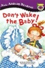 Don't Wake the Baby! (Paperback) - Wendy Cheyette Lewison Photo