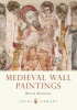 Medieval Wall Paintings (Paperback) - Roger Rosewell Photo