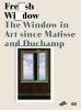 Fresh Widow - The Window in Art Since Matisse and Duchamp (Hardcover) - Kunstsammlung Nordrhein Westfalen Photo