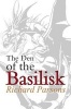 The Den of Basilisk (Paperback) - Richard Parsons Photo