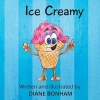 Ice Creamy (Paperback) - Diane Bonham Photo