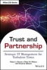 Trust and Partnership - Strategic IT Management for Turbulent Times (Hardcover) - Robert J Benson Photo