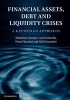 Financial Assets, Debt and Liquidity Crises - A Keynesian Approach (Hardcover) - Matthieu Charpe Photo