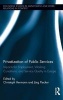 Privatization of Public Services - Impacts for Employment, Working Conditions, and Service Quality in Europe (Hardcover) - Christoph Hermann Photo