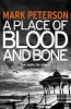 A Place of Blood and Bone (Paperback) - Mark Peterson Photo