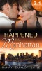 It Happened in Manhattan - Affair with the Rebel Heiress / The Billionaire's Bidding / Tall, Dark & Cranky (Paperback) - Emily McKay Photo