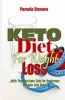 Keto Diet for Weight Loss - With the Best Keto Diet for Beginners on Keto Diet Plan! (Paperback) - Pamela Stevens Photo