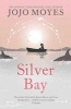 Silver Bay (Paperback) - Jojo Moyes Photo